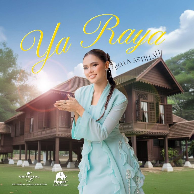 Riang dan Meriah! Bella Astillah Lancar Single “Ya Raya” Bersama Fipper Sempena Aidilfitri