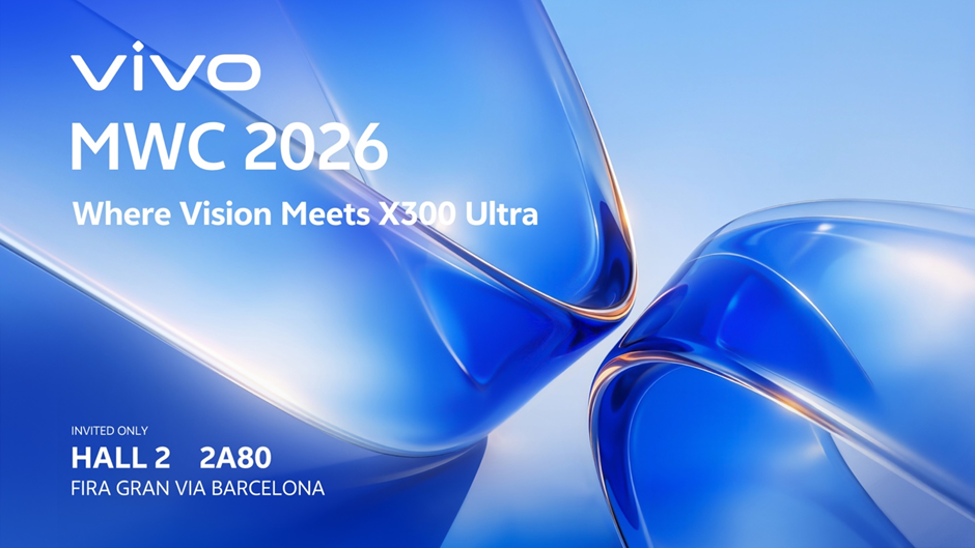 vivo to Take the Stage at MWC 2026 with New Flagship X300 Ultra