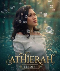“Berdiri” Jadi Taruhan Pertama Athierah Dalam Dunia Nyanyian