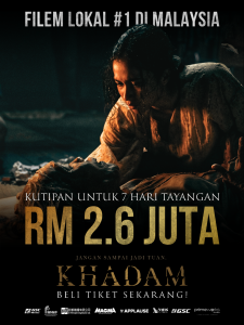 RM2.6 JUTA DALAM 7 HARI, ‘KHADAM’ JADI BUKTI KUASA FILEM SERAM TEMPATAN
